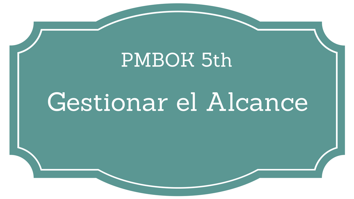 Gestión del Alcance PMBOK