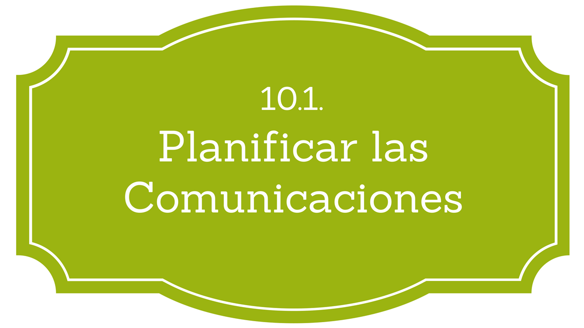 Planificar las Comunicaciones PMBOK