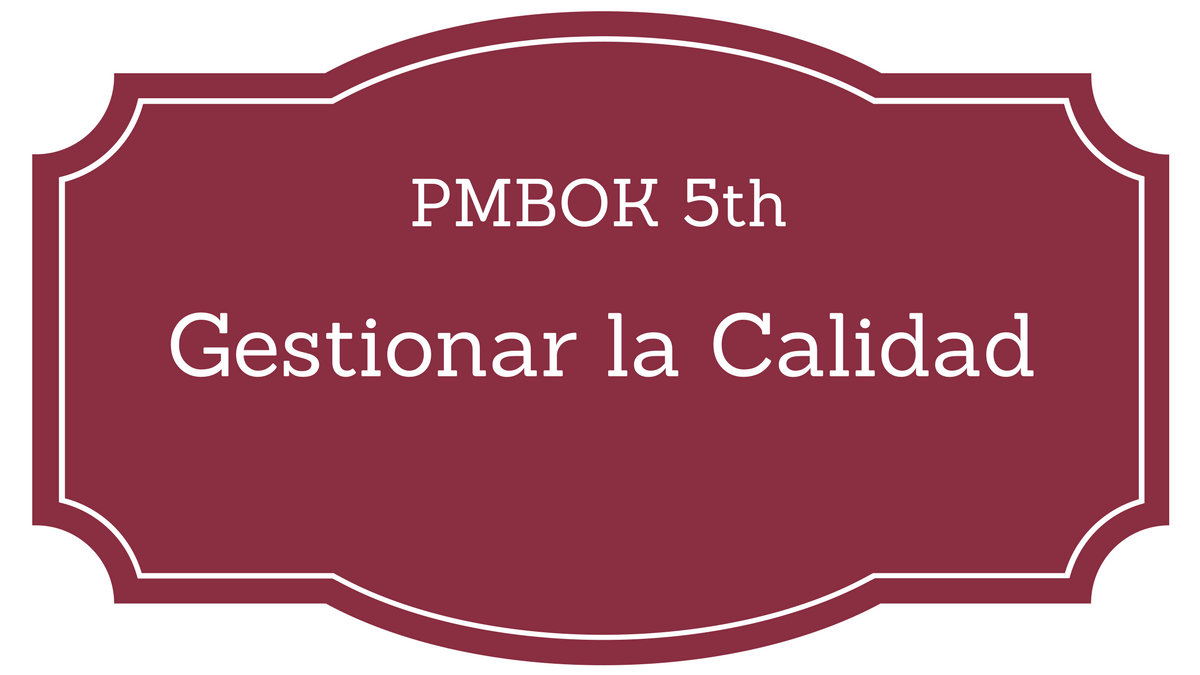 Gestion de la Calidad PMBOK