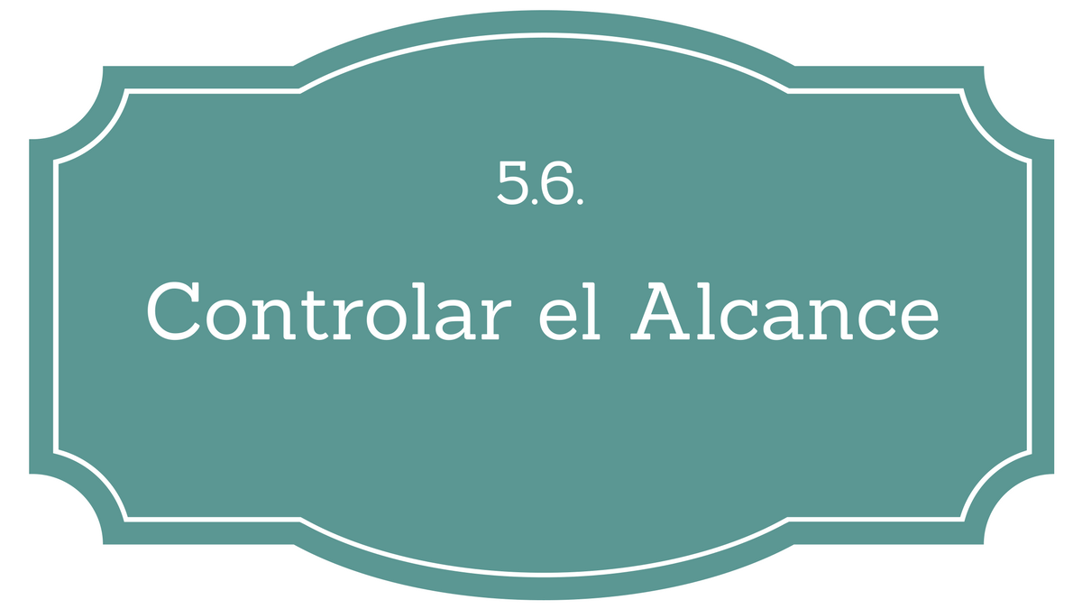 Controlar el Alcance PMBOK