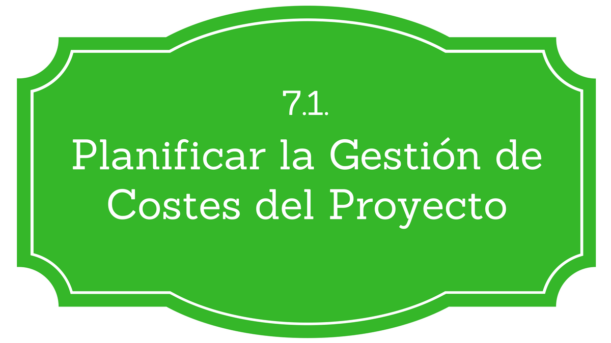 Planificar la Gestión de Costes