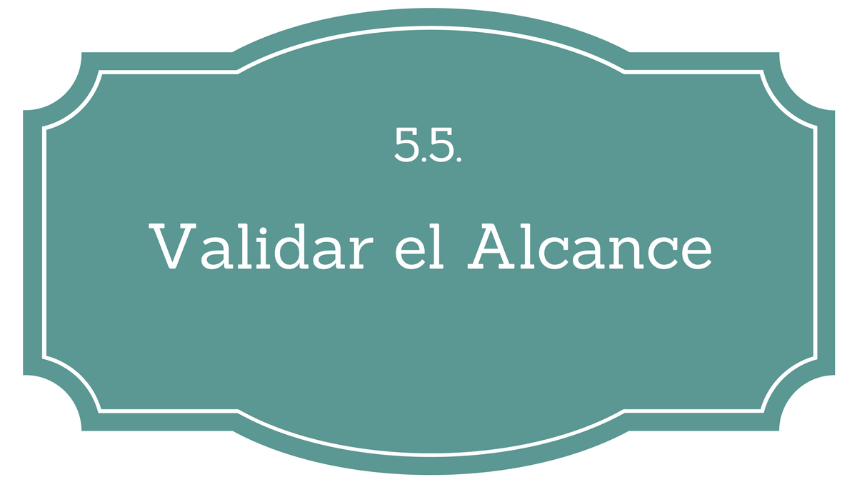 Validar el Alcance PMBOK